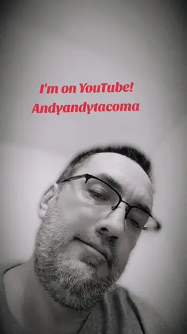I'm on YouTube same user.  https://www.youtube.com/@andyandytacoma. #youtube #goodvibes 