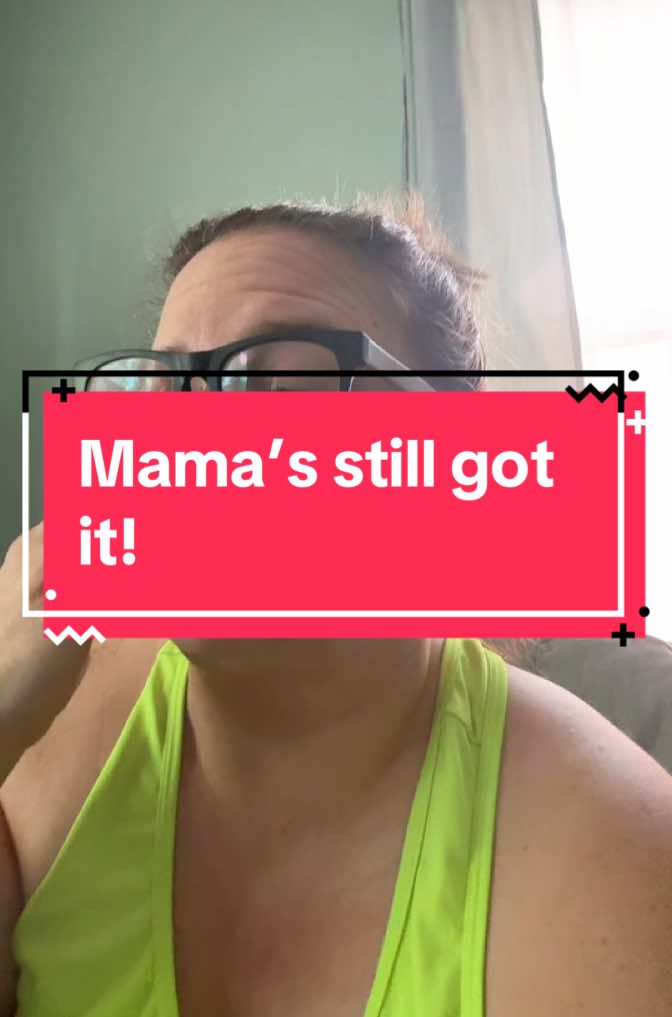 Mama’s still got it, baby! #fyp #selflove #confidence #toomuch #encouragement #motivation #delulu #womenempowerment #careertok #worktok #sisterhood #rich #manifestation 