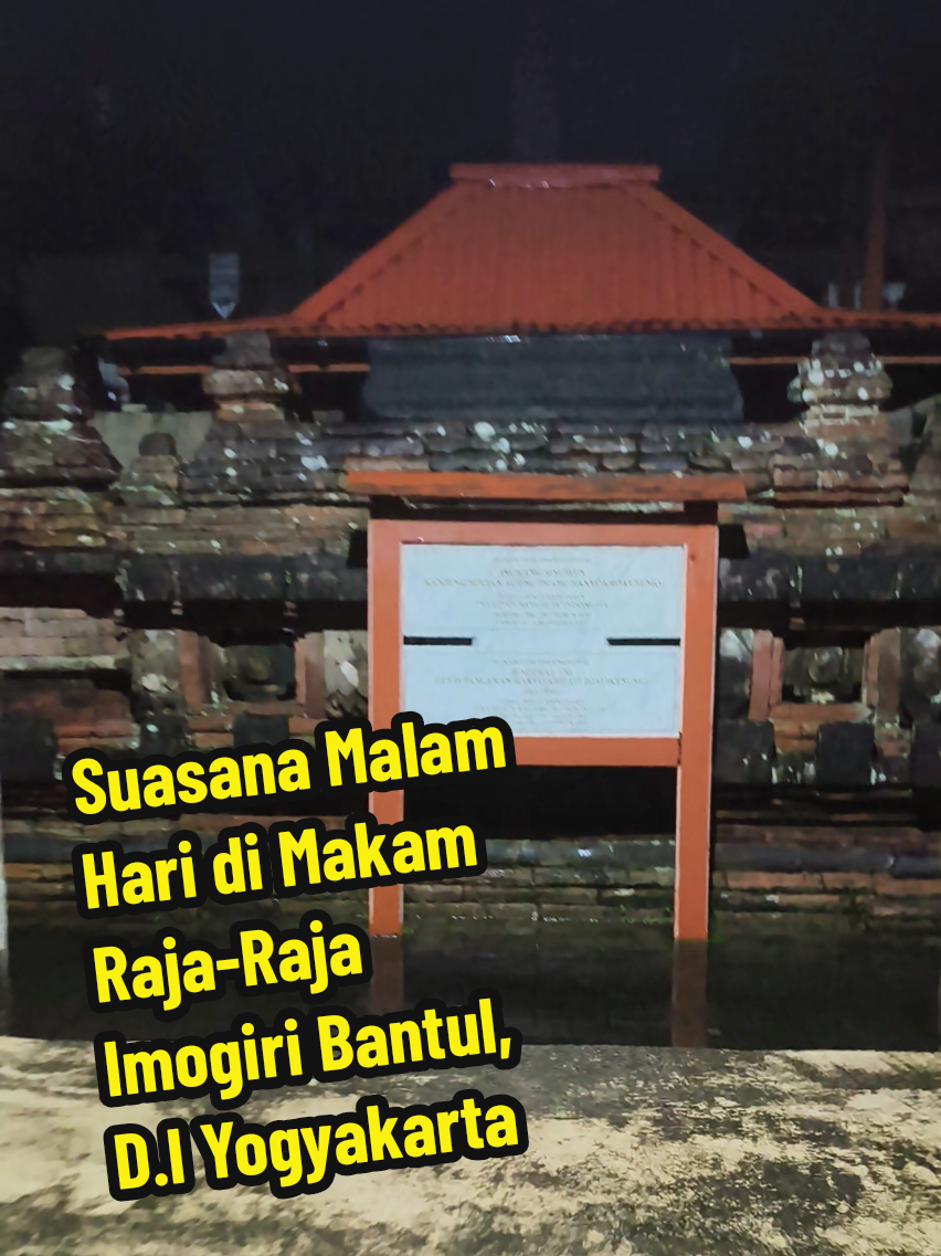 Suasana Malam Hari di Makam Raja-Raja Imogiri Bantul, Daerah Istimewa Yogyakarta #makamrajarajaimogiri #makamrajamataram #makamrajarajaimogiribantulyogyakarta  #fyp #fypage #fyppppppppppppppppppppppp #trending #viral #viralvideo #foryou #foryoupage #bantul #bantul24jam #jogja #jogja24jam #jogjaistimewa #yogyakarta #DIY #explore #explorebantul #explorejogja #lestari #makamsultanagung #sejarah #nature #art #wisatareligi 