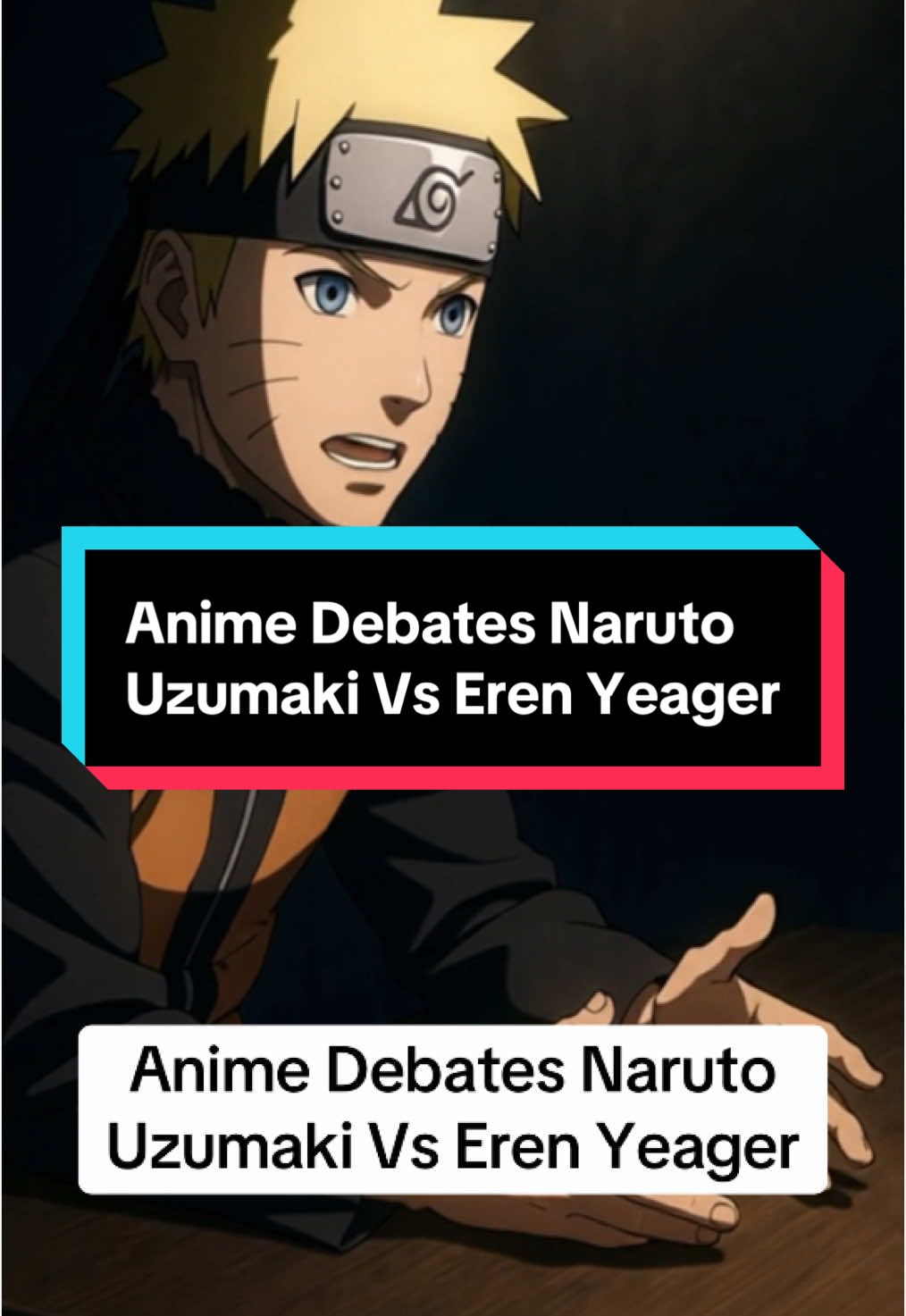 Who won this debate #narutouzumaki #erenyeager #anime #animedebates #animediscussuon #animeedit #animeedits 
