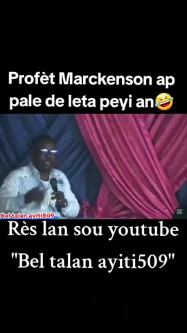 Profèt Marckenson ap pale de leta peyi an🤣#profètmarckenson #rire_tiktok #zen 