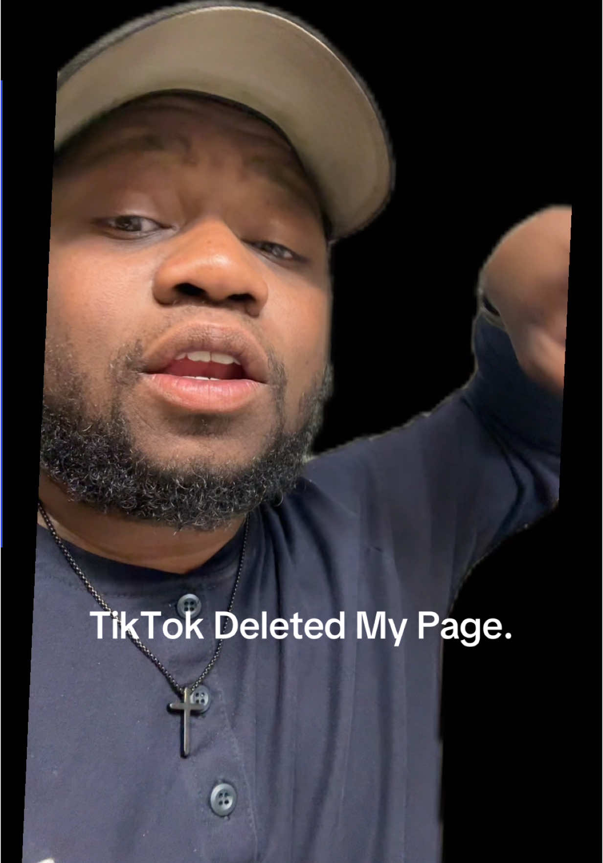 TikTok deleted my page, who cares 🤷🏾‍♂️