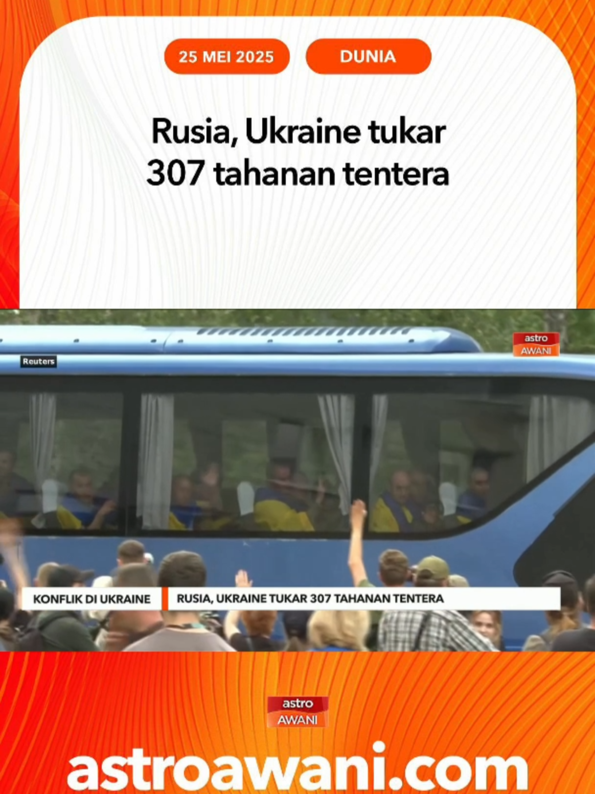 Rusia dan Ukraine masing-masing menukar 307 anggota perkhidmatan tentera mereka pada Sabtu. #AWANInews