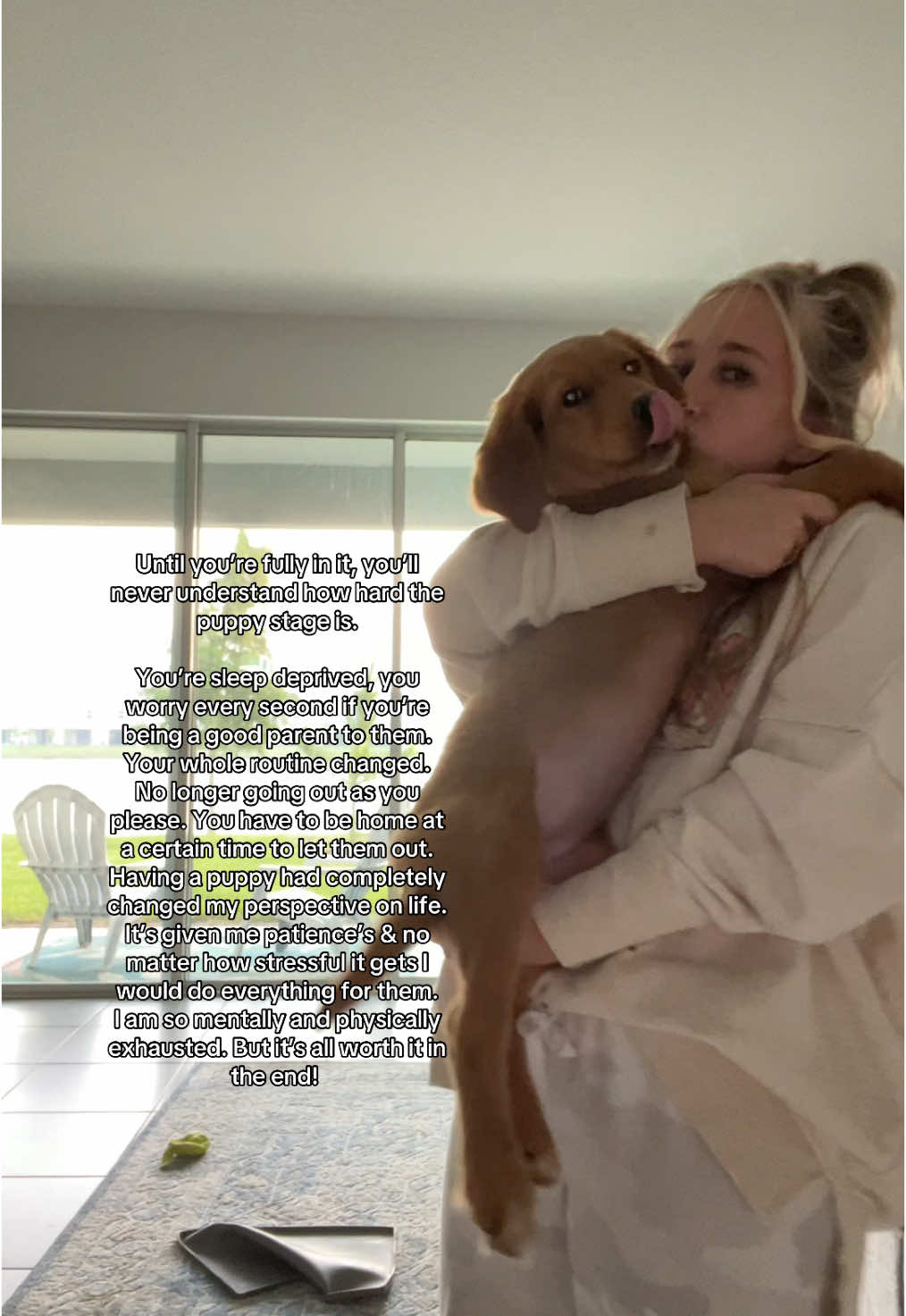 Having a puppy is not for the weak! 