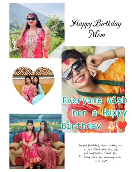 #CapCut #happybirthdaymummy #iloveyou #fyp@Sarika_shrestha 