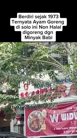 Berdiri sejak 1973 di solo, Ayam Goreng Widuran ternyata NON HALAL