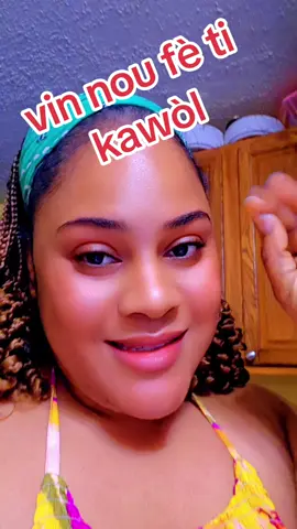 vin nou fè ti kawòl  #creatorsearchinsights #insight #goviral #ayisyentiktok🇭🇹 #fyp #highlight #enjoy #enjoylife 