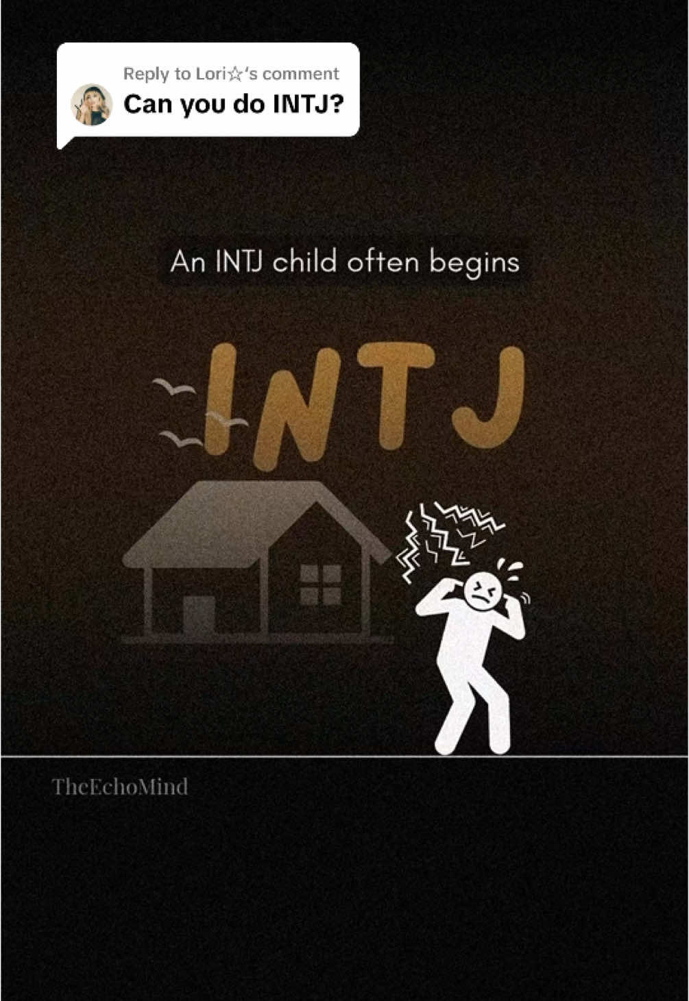 Replying to @Lori☆  what kind of family raises an INTJ? #relatable #mentahealth #psychology #HealingJourney #SelfGrowth #emotions #echomind #selfawareness #intj #mbti 