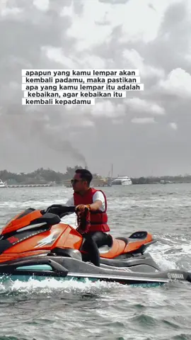 Percayalah, apa yang kita tanam itulah yang kita tuai. Kebaikan itu akan membuka jalan kebaikan yang lain. Yakinlah.. #capcut #jetski #kindness # 
