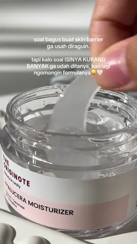 TAPI ISINYA KAN UDAH 50ml😇 udah banyak gak sih, OGs? #TheOriginote #Moisturizer #BigSize #Formula #SkinBarrier 