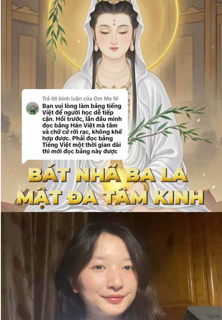 Trả lời @Om Ma Ni  🪷KINH BÁT NHÃ 🪷 “ Là Phật tử, thì gần như ai cũng biết qua Bát-nhã tâm kinh. Vì nó là bài kinh mà ai mới bước vào đạo đều có tụng qua nó. Bát-nhã tâm kinh là bài kinh nói về tâm, nhưng không phải là tâm suy nghĩ thường tình của người đời mà nói về cái tâm “đến bờ kia”. Nó là cái trí có thể soi thấu được cội nguồn của mọi hiện tượng, sự vật trên thế gian này. Với người tu Phật, bài kinh đó là ngọn đuốc dẫn đường giúp hành giả đến đích.” Nguồn: Nguyệt San Giác Ngộ #viral #xh #batnhatamkinh #phat #phatphapnhiemmau #phatphap #daithinhhocphap 