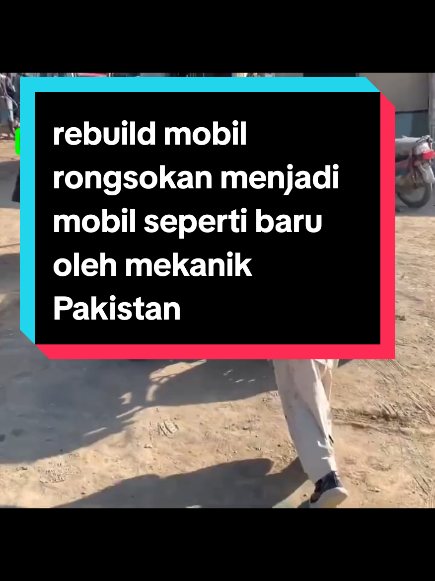 proses rebuild mobil rongsokan menjadi mobil  seperti baru oleh mekanik Pakistan #mekaniktiktok #mekanikmuda #mekanik #mekanikahlib #fyp #viral #abcxyz 