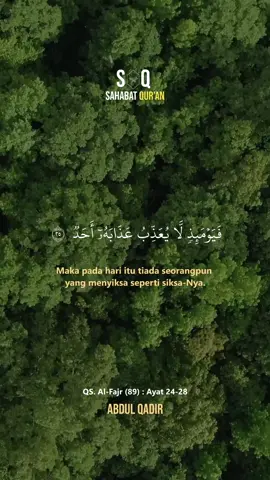 QS.Al Fajr Ayat 24-28 #alquran #recitation #sahabatquranid #alquran_alkareem0 #quran 