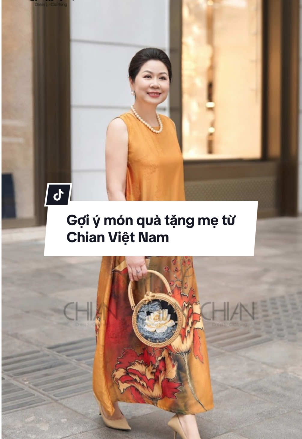 Gợi ý món quà tặng mẹ từ Chian Việt Nam #Chianvietnam #thoitrangtrungniem #thoitrangtrungniencaocap #vaydamthietke #vaydamtrungnien 