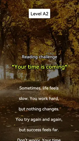 Your Moment Is on the Way🙂 #english  #speakingenglish  #learningenglish  #englishreading  #fyp 