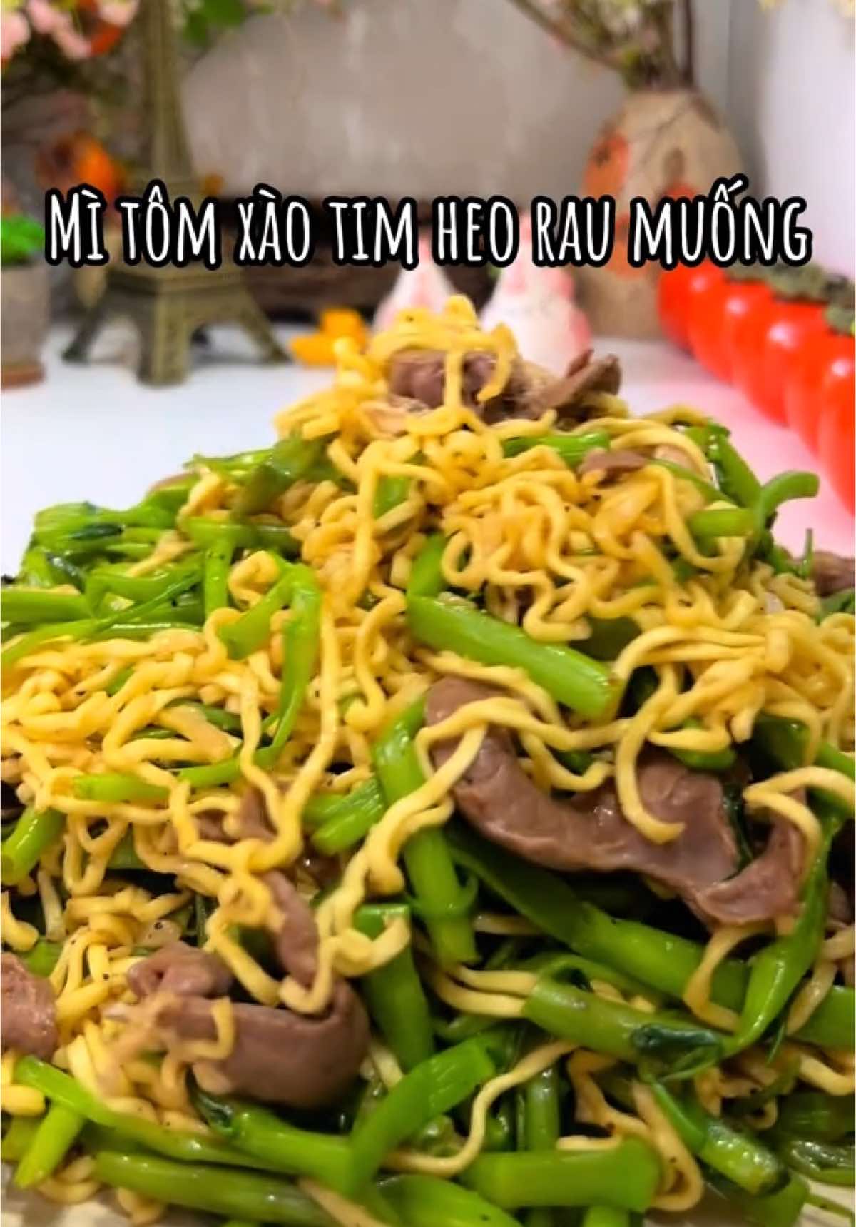 Chán cơm thèm mì thì...... lăn vào bếp làm ngay dĩa mì tôm xào tim heo rau muống thoaiiii #HảoThíchVàoBếp #thíchvàobếp #thíchnấuăn #nấuăncùngtiktok #vàobếpcùngtiktok #mónngonmỗingày #mìtômxàotimheoraumuống