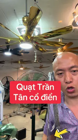 Quạt Trần Tân Cổ Điển 1t9 bao xip #vuaquat 