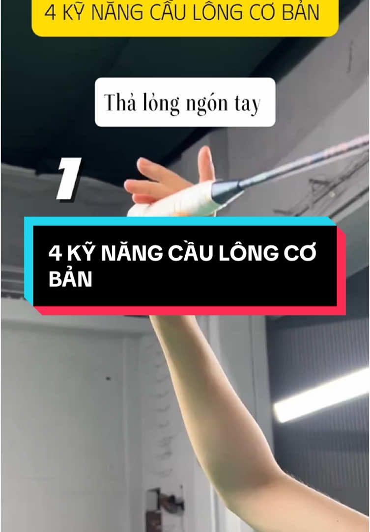 4 kỹ năng cầu lông cơ bản#badminton #badmintontiktok #badmintonplayer #badmintonlovers #badmintonun #caulong #badmintontraining #caulongphongtrao #kythuatcaulong #hoccaulong 
