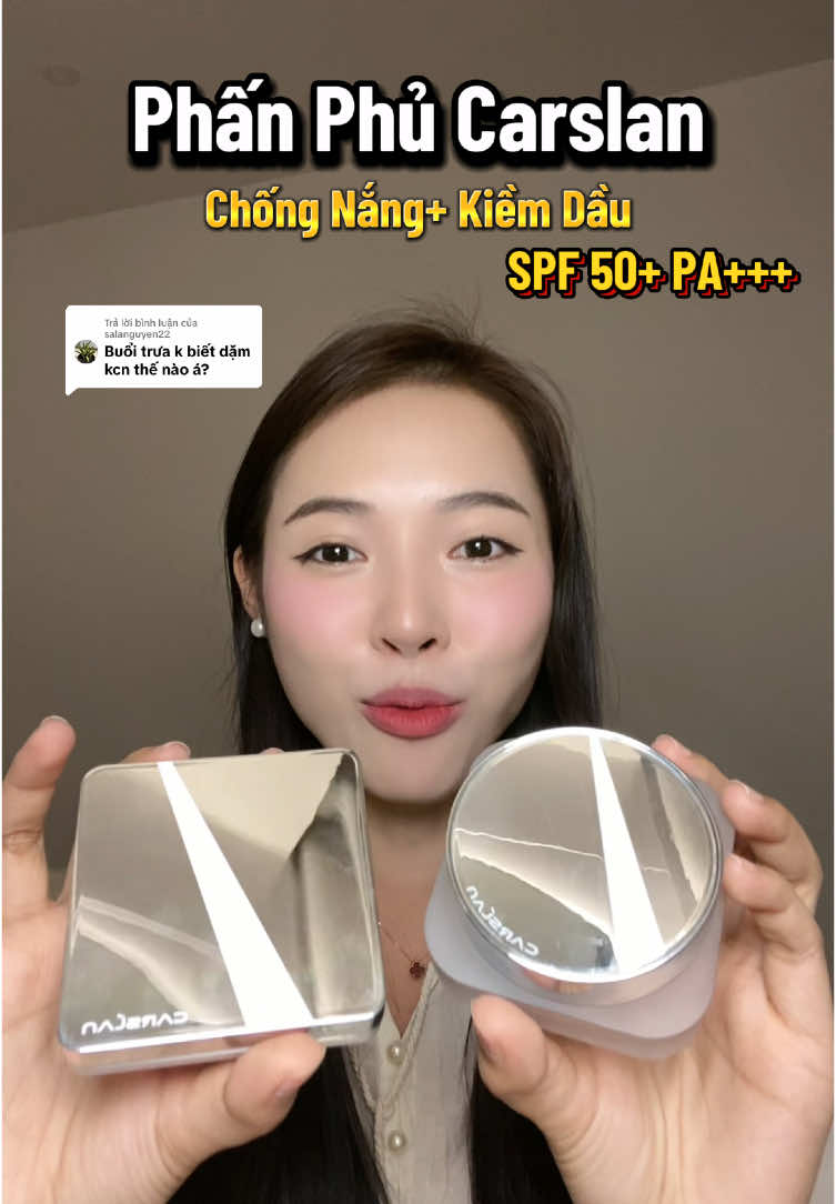 Trả lời @salanguyen22  Lấy bản này giúp em nha #vananhonni #viral #makeup #makeuptutorial #trangdiem #phanphu #phanphukiemdau #phanphubot #phanphunen #phanphucarslan #phanphuchongnang #carslanpowder #carslancosmetics #phanbot #phanchongnang 