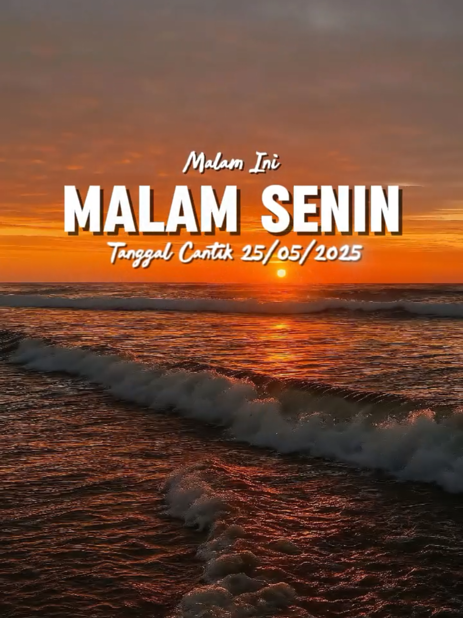 malam Senin #CapCut #daricapcutketiktok #ccttpost #trendtemplate #capcutproditiktok #Quotes #quotes #motivation #capcutpioneer #trending #trend #fyp #meiberkreasi #trendingvideo #murahnikmatlezat 