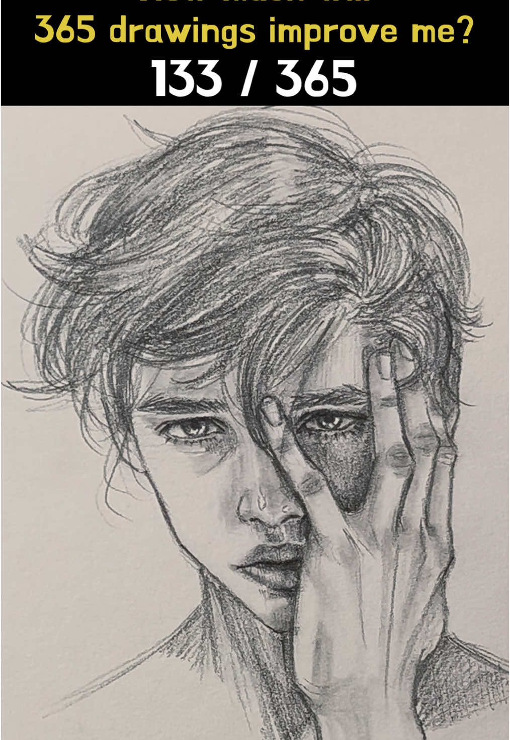 [No. 133/365] Drawing a man covering his face with one hand.