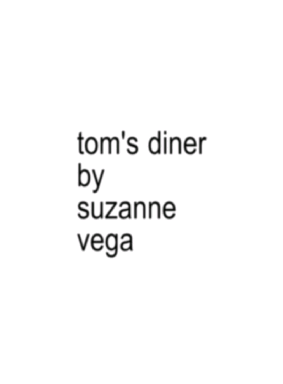 tom's dinerrr #tomsdiner #suzannevega #music #lyrics #brat #fyp #foryou #viral #yup 