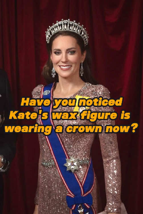 Have you noticed Kate's wax figure is wearing a crown now? Looks like Camilla might be on her way out!#fyp#foryou#celebrity#royalfamily#usa#katemiddleton#camilla 