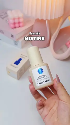 Kem nền Mistine mỏng nhẹ, nâng tone tự nhiên #mistine #kemnen #mistinevn #kemnenkiemdau #kemnenlautroi #foudation #makeup #xuhuong #trending 