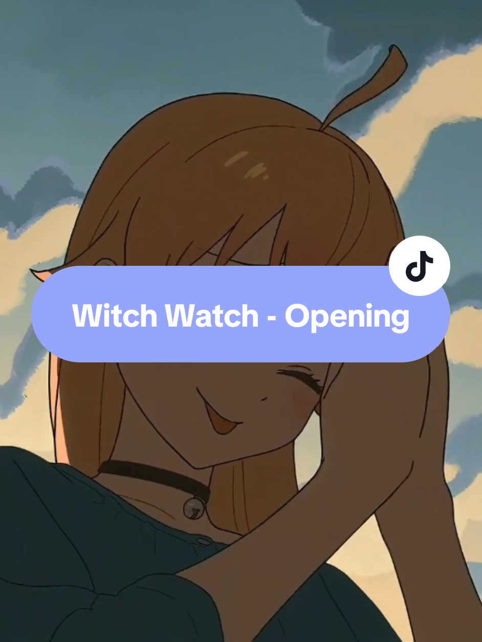 Witch Watch - Opening  ✎ Artist: YOASOBI ♫ Song: Watch me! #Anime #Otaku #Opening #fyp #WitchWatch  #ウィッチウォッチ #YOASOBI #Watchme! #foryoupage #animeopening 