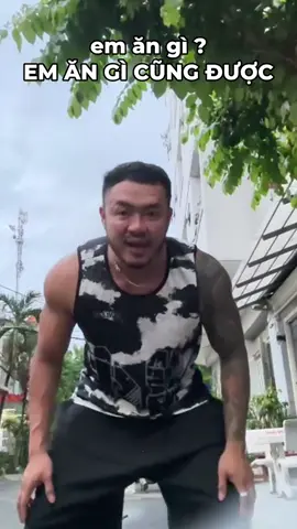 Ăn gì cũng được hả em ? #chiphien #angicungduoc