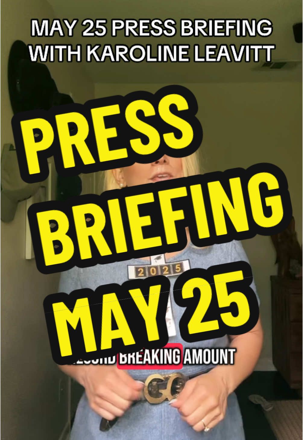 May 25 Press Briefing with @Karoline Leavitt  Happy Memorial Day weekend.