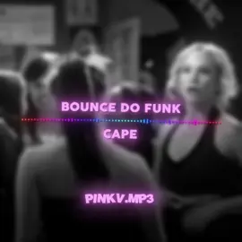 Bounce do Funk - Cape / Edit: @pinkv  || #audioparaedits #audiosforedits #musicasparaedits #audioaccount #audioedit #editaudio #musica #bouncedofunk #cape #fyp #aestheticedits #pinkv