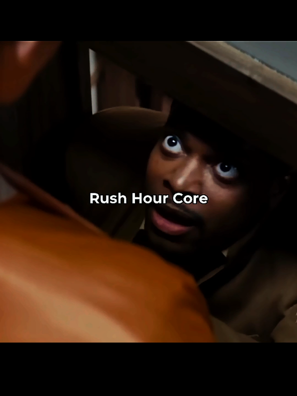 rush hour core  #rushhour #rushhour2 #rushhour3 #core #films #movies #funnymovie #moviescene #movie #funn 
