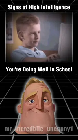 Signs of High Intelligence  #intelligent #mrincredible 