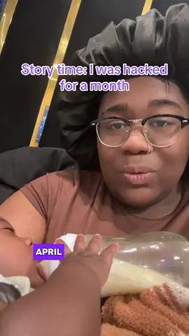 April 19 I got hacked and I was hacked for over a month. I just got my account back just now thank the ancestors that now I can start accruing money. Run this video up so that I can get the funds that these people stole from me. ##storytime##stories##storytelling##story##hacked##hackers##hacks##baby##pregnant 
