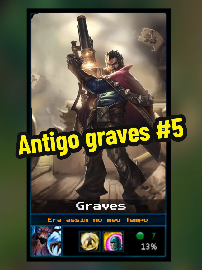 Você lembra dele? o graves antigo! #leagueoflegends #lol #riotgames #fy #leagueoflegendsbrasil #lolbr 