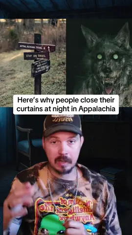 Why people close their curtains at night in Appalachia. #appalachia #appalachianmountains #appalachian #appalachiantrail #spookystory #scarystory #creepystories #spookystories #ghoststories #truestory 