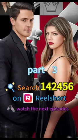 Search for 142456 on ReelShort app to watch the full episodes #reelshort #playlet #drama #fyp #shortmovie #reelsvideo #fullepisodes 