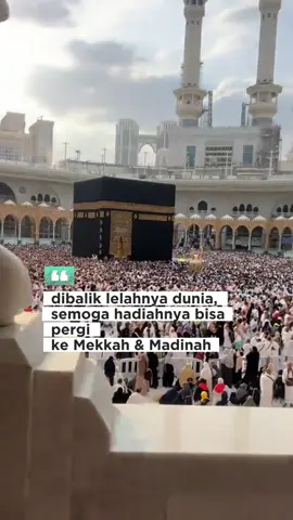 gapapa lelah kalo hadiahnya ke mekkah & madinah ❤️