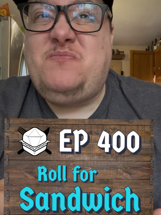 S8 E400 - 5/26/25 - The big 4-0-0 is here, and that calls for a BIG SANDWICH! Comicbook cover art by @caseykinseyart  . . . #rollforsandwich #dice #food #Recipe #dungeonsanddragons
