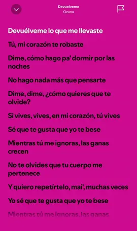 Devuélveme // Ozuna.                           #lyric #lyrics_songs #lyricstiktok #spotify #musicaviral #ozunaoficial 