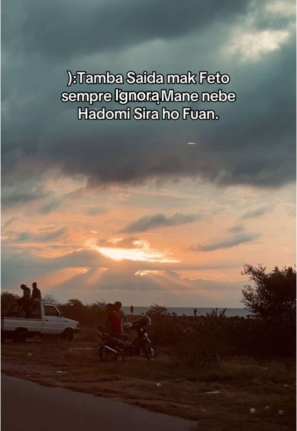 #ikutantrend #lagiviralditiktok #timorleste🇹🇱❤foryoupage #viralditiktok #1k? #katakatamotivasi  ….-Tamba iha Erra Ida agora Modal setia deit sei lavale iha sira Nia matan.😊🙏