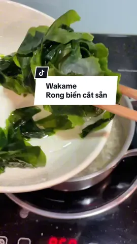 Wakame, rong biển cắt sẵn ..!#xuhuong #noitro #fyp #wakame #monngonmoingay #rongbiennaucanh #canhrongbien 