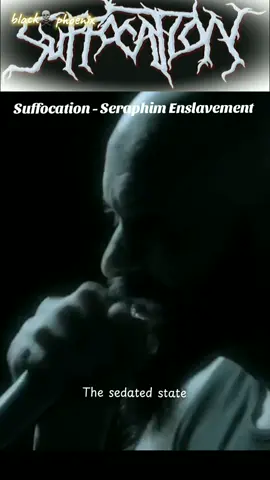 SUFFOCATION - Seraphim Enslavement. . . . #metaltiktok #metalfamily #metalhead #metalcore #deathmetal #deathmetalmusic #deathmetalvocals #brutaldeathemetal #lirikmusik #musiclyrics #fypシ゚ #fypage #necroboyz #fypmetal #oneminutemusic #musiksatumenit #black☠️phoenix 