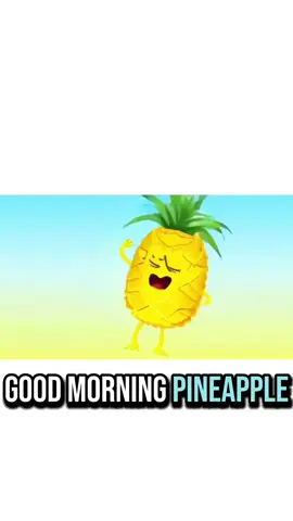 Good morning pineapple #viraltiktokvideo #pineapple #goodmorning 