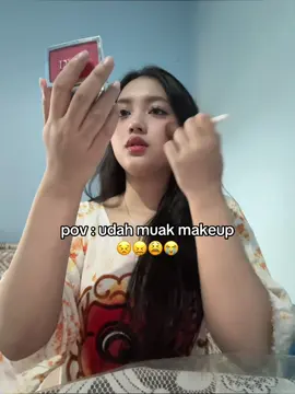 makeup tuh seru tp capek😭 #foryou #xyzbca 