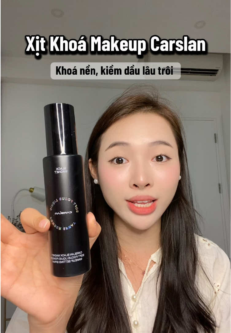 Khoá makeup bền màu , lâu trôi Kiềm dầu cho da luôn vs các hạt phấn siêu mịn #xuhuongtiktok #xuhuong #reviewlamdep #viral #vananhonni #makeup #makeuptutorial #xitkhoanen #xitkhoamakeup #makeupfixer #makeupfix #carslan #carslancosmetics #xitkhoanencarslan #powderspray 