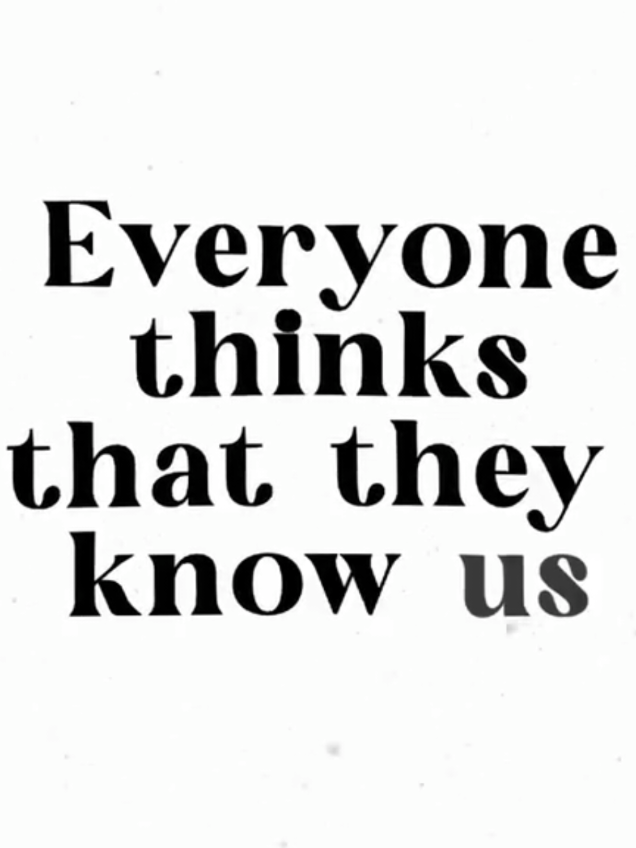 everyone thinks that they know us.  #lyrics #fyp #foryoupage 