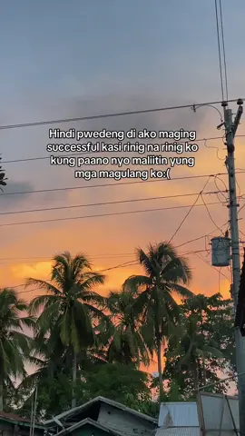 Pagsisikapan kong maging successful para di nyo na maliitin mga parents ko🥺