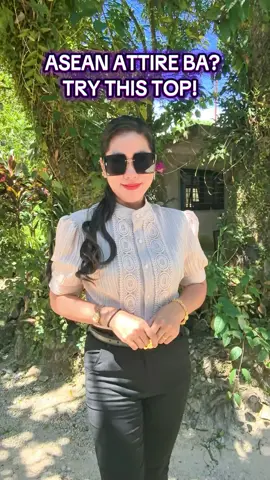 Pang ASEAN ATTIRE, PANG OFFICE, PANG OOTD itong top na to! #aseanattire #aseanoutfit #modernfilipiniana #OOTD #officeattire 